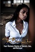 The Boss Ladies: Four Women's Stories of Secrets, Lies, and Betrayal by Boss Lady Mae