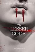 The Lesser Gods by Heather Dubree