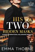 His Two Hidden Masks (Counting on Love #4) by Emma Thorne