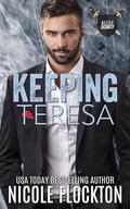 Keeping Teresa by Nicole Flockton
