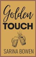 Golden Touch (Giltmaker #2) by Sarina Bowen