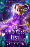 The Princess Test by Valia Lind