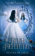 To Rival a Reflection: A Snow White Retelling by Selina De Luca