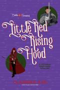 Little Red Rising Hood: A Saddles & Scoundrels Novella by Clarissa Kae
