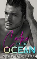 Cake by the Ocean by Cambria Hebert