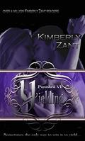 Yielding by Kimberly Zant