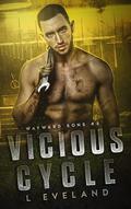 Vicious Cycle by L. Eveland