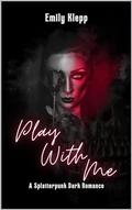 Play With Me by Emily Klepp, Jade Katzchen