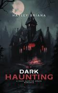 My Dark Haunting by Hayley Briana