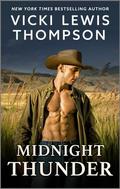 Midnight Thunder: A Spicy Cowboy Romance by Vicki Lewis Thompson