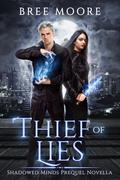 Thief of Lies by Bree Moore