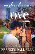 Rustic Denim Love (Australian at Heart #4) by Frances Dall'Alba