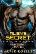 Alien's Secret: A Sci-Fi Alien Romance by Harper Rosling