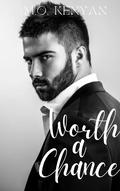 Worth a Chance (W​orthy) (WORTHY #6) by M.O. Kenyan