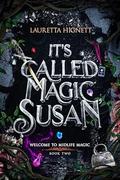 It's Called Magic, Susan (Welcome To Midlife Magic #2) by Lauretta Hignett