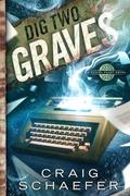 Dig Two Graves (Daniel Faust #11) by Craig Schaefer