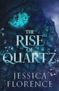 The Rise of Quartz (Onyx #5) by Jessica Florence