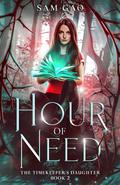 Hour of Need by Sam Gao