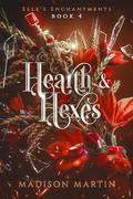 Hearth & Hexes (Elle's Enchantments #4) by Madison Martin