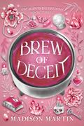 Brew of Deceit (Enchanted Editions #3) by Madison Martin