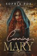Cunning Mary (Naughty Fairytale #13) by Sophia Poe