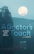 A Doctor's Touch  (Ram Skin #1) by A.A. Fairview