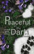 Peaceful in the Dark (Ram Skin #2) by A.A. Fairview