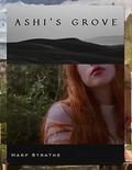 Ashi's Grove: An Ashi Series Erotic Novel by Harp Strathe