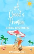 A Creed's Promise: Creed Brothers Book 5 by Miss Sweetblunch