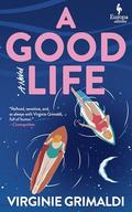 A Good Life by Virginie Grimaldi