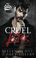 Cruel Kiss (Sinner's Secrets #1) by Zoey Shelby