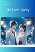 My Love Story by John Green