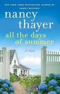All the Days of Summer by Nancy Thayer