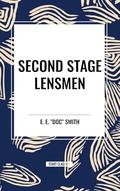 Second Stage Lensmen (Lensman #5) by E.E. "Doc" Smith