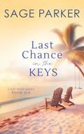 Last Chance in the Keys by Sage Parker