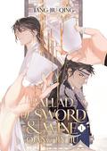 Ballad of Sword and Wine: Qiang Jin Jiu (Novel) Vol. 1 (Ballad of Sword and Wine #1) by Tang Jiu Qing