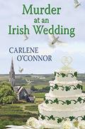 Murder at an Irish Wedding (Irish Village Mystery #2) by Carlene O'Connor