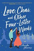 Love, Chai, and Other Four-Letter Words (Chai Masala Club #1) by Annika Sharma