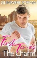 First Time's The Charm by Guinevere Jordan