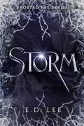 Storm (The Frosted Fae #3) by E.D. Lee