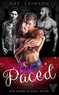 Fast Paced (Best Friends to Lovers #9) by Kat Crimson