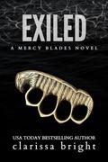Exiled (The Mercy Blades #5) by Clarissa Bright