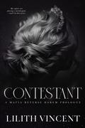 Contestant by Lilith Vincent
