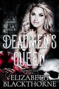 Deadmen's Queen (Deadmen's Club #2) by Elizabeth Blackthorne