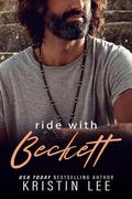 Ride With Beckett by Kristin Lee