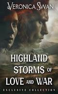 Highland Storms of Love and War: A Scottish Medieval Historical Romance Collection by Veronica Swan