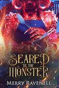 Seared By The Monster (Mates of Planet 25XA #3) by Merry Ravenell