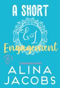A Short Engagement by Alina Jacobs