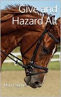 Give and Hazard All (Fortune's Fool by Mary Pagones #5) by Mary Pagones