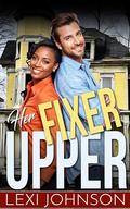 Her Fixer Upper: A BWWM Romance by Lexi Johnson
